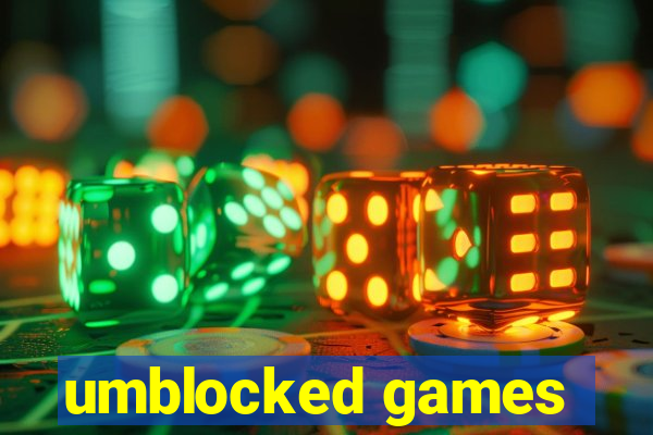 umblocked games